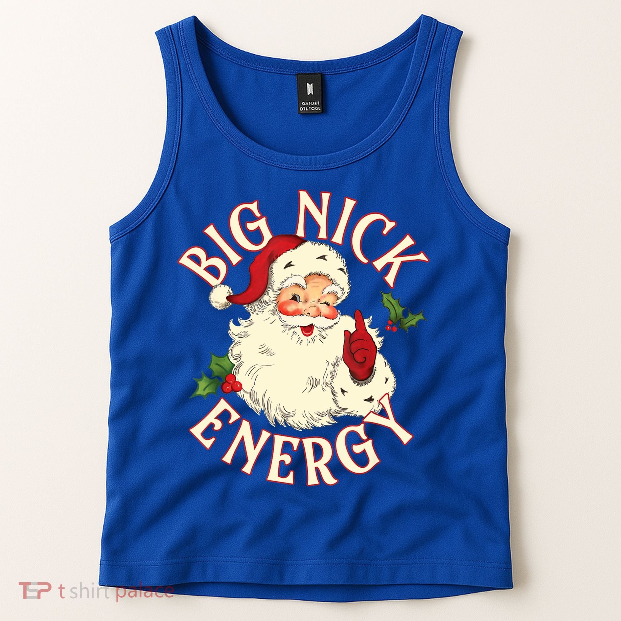 Big Nick Energy Funny Xmas Christmas Great Gift Tank Top