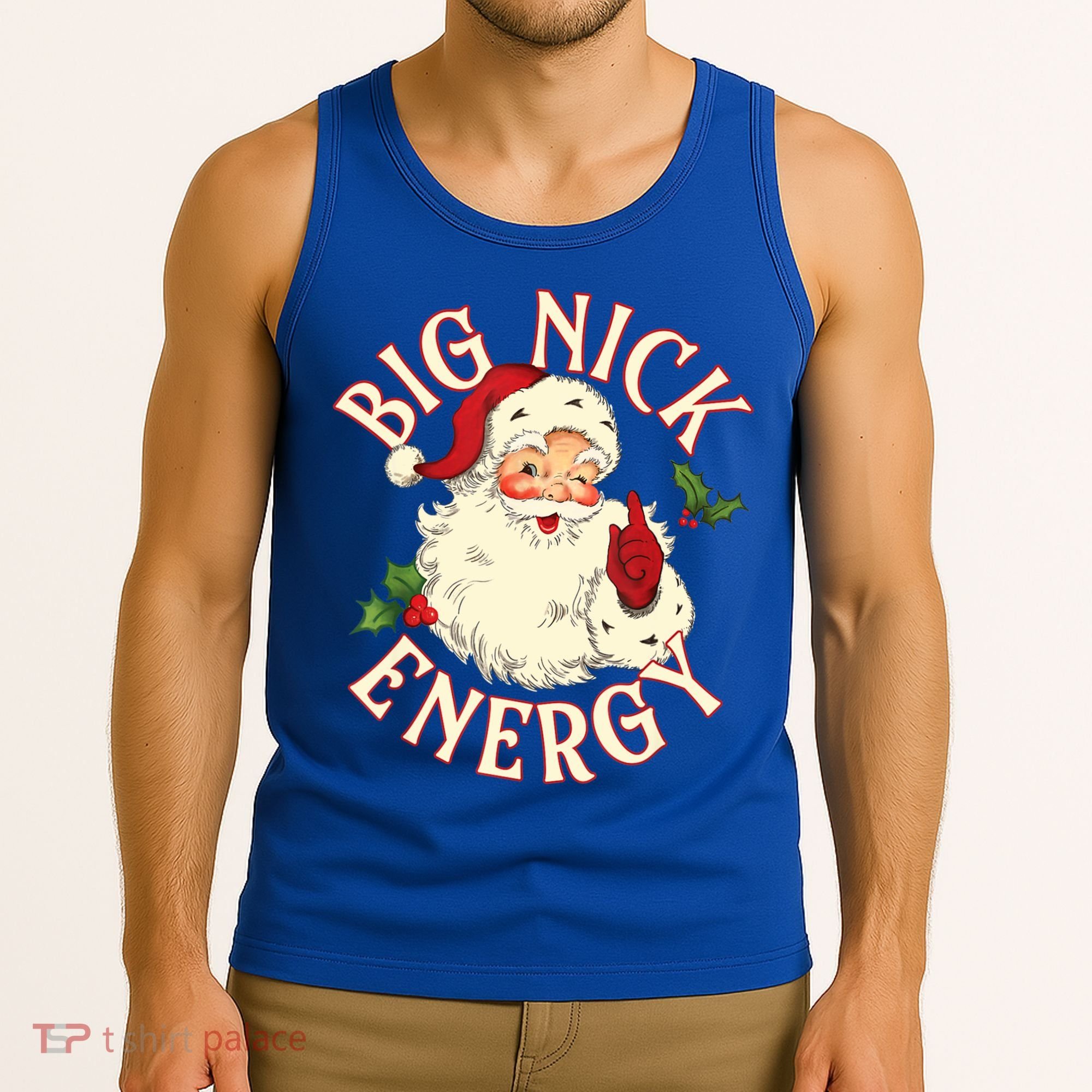 Big Nick Energy Funny Xmas Christmas Great Gift Tank Top
