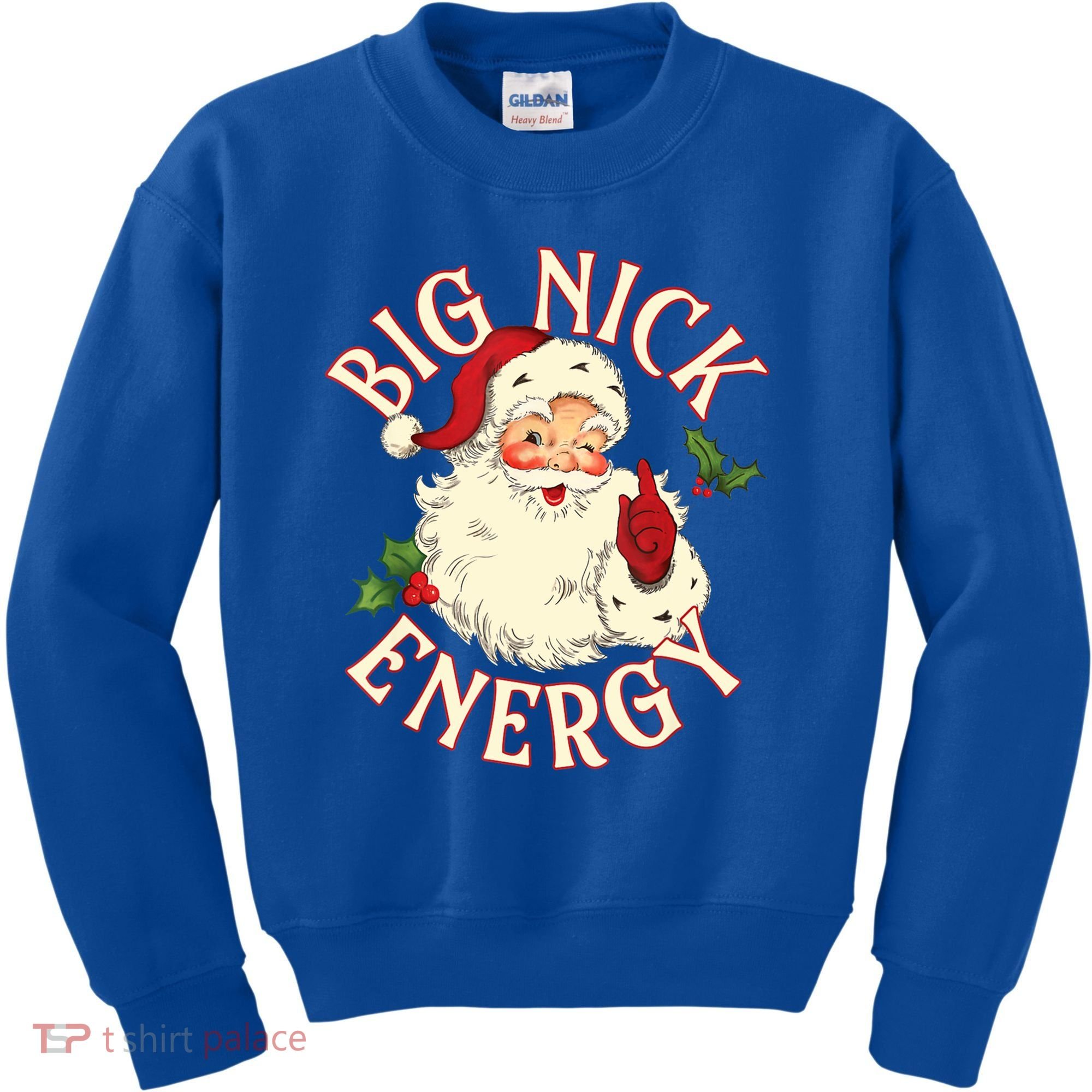 Big Nick Energy Funny Xmas Christmas Great Gift Kids Sweatshirt