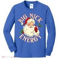 Big Nick Energy Funny Xmas Christmas Great Gift Kids Long Sleeve Shirt thumb 0