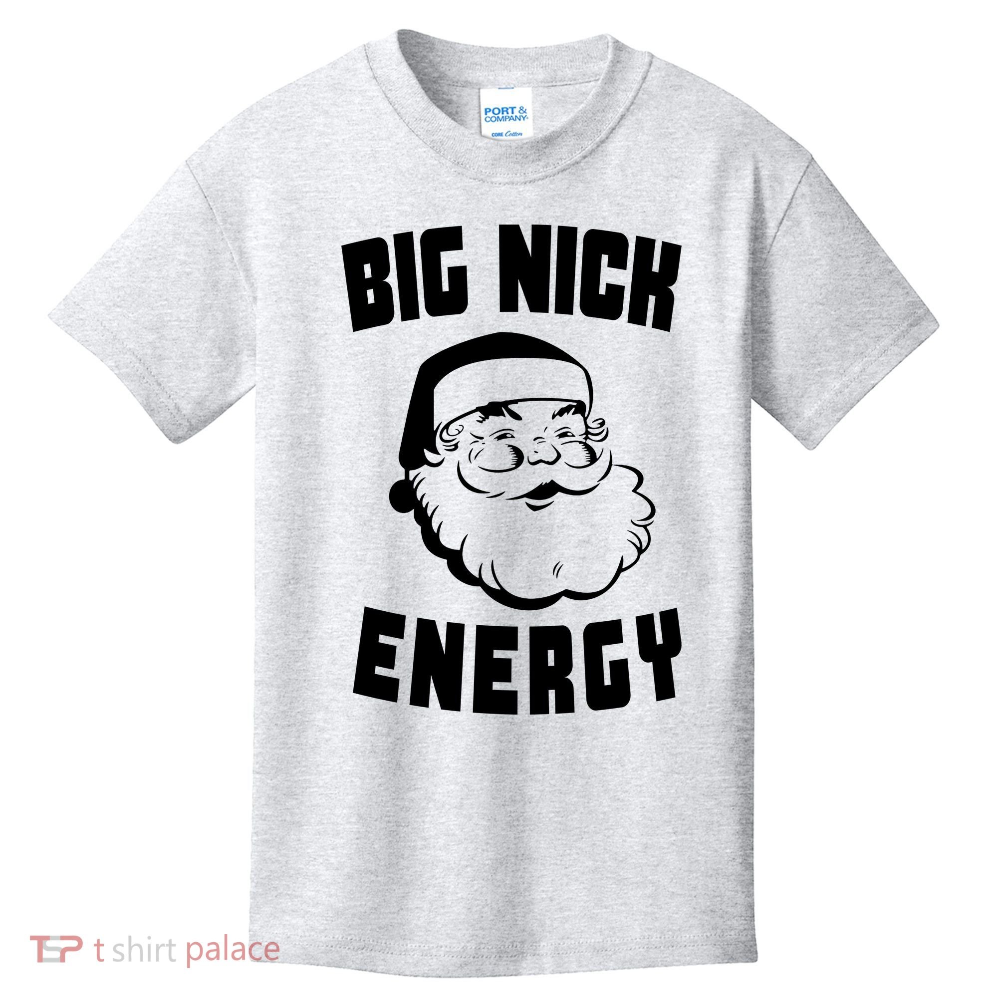 Big Nick Energy Funny Santa Claus Kids T-Shirt