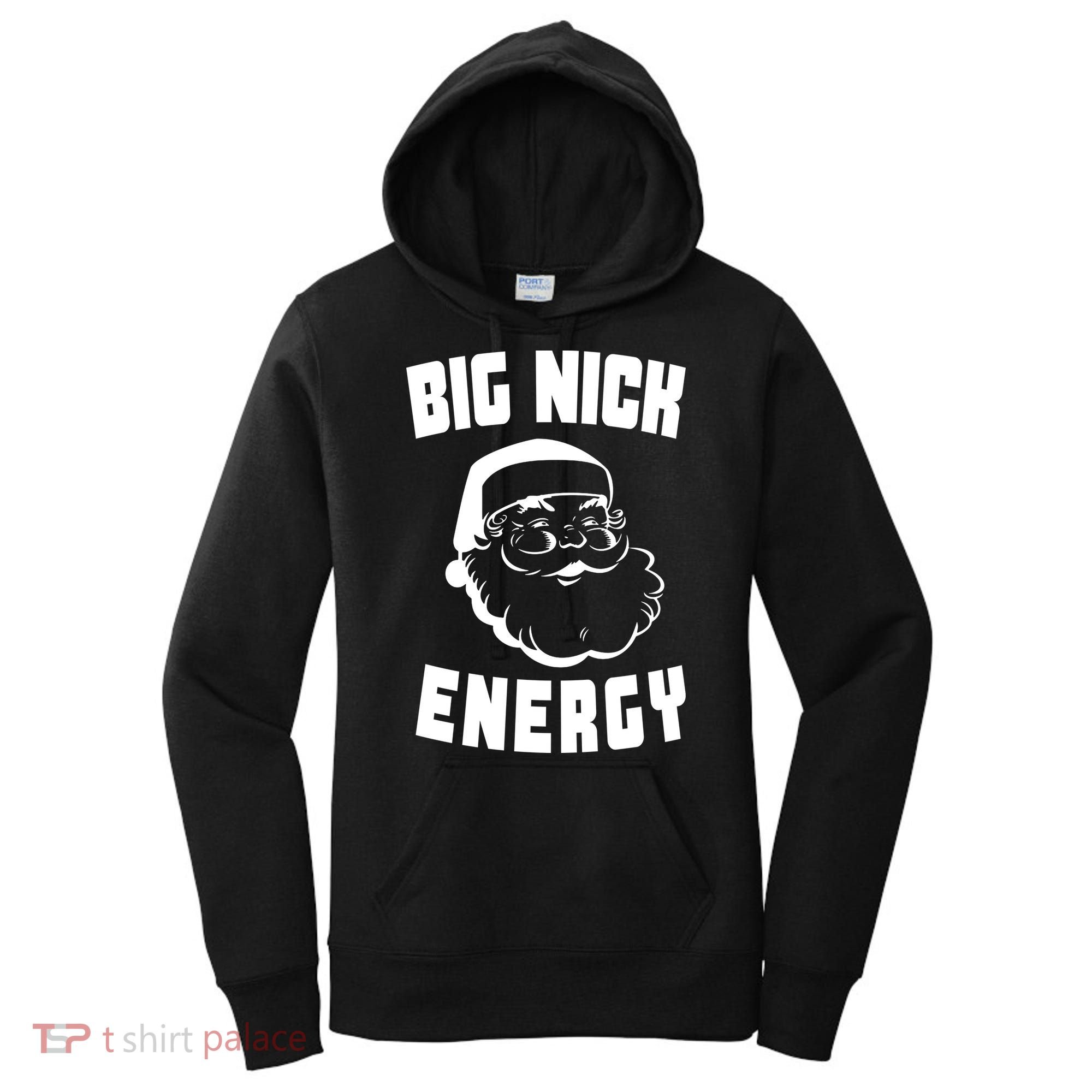 Big Nick Energy Funny Santa Claus Women's Hoodie
