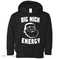 Big Nick Energy Funny Santa Claus Toddler Hoodie thumb 0