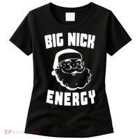 Big Nick Energy Funny Santa Claus Women's T-Shirt thumb 0