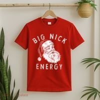 Big Nick Energy Sweatshirt Funny Xmas Fat Santa Claus T-Shirt thumb 2