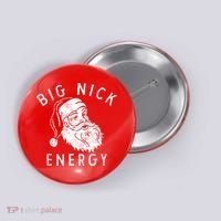 Big Nick Energy Sweatshirt Funny Xmas Fat Santa Claus Button thumb 0