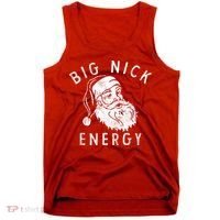 Big Nick Energy Sweatshirt Funny Xmas Fat Santa Claus Tank Top thumb 0