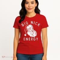 Big Nick Energy Sweatshirt Funny Xmas Fat Santa Claus Women's T-Shirt thumb 4