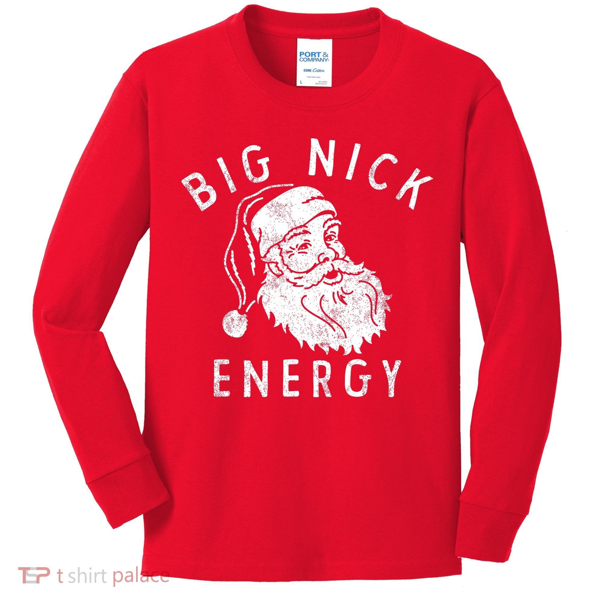 Big Nick Energy Sweatshirt Funny Xmas Fat Santa Claus Kids Long Sleeve Shirt
