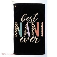 Best Nani Ever Gifts Leopard Print Mothers Day Golf Towel thumb 0