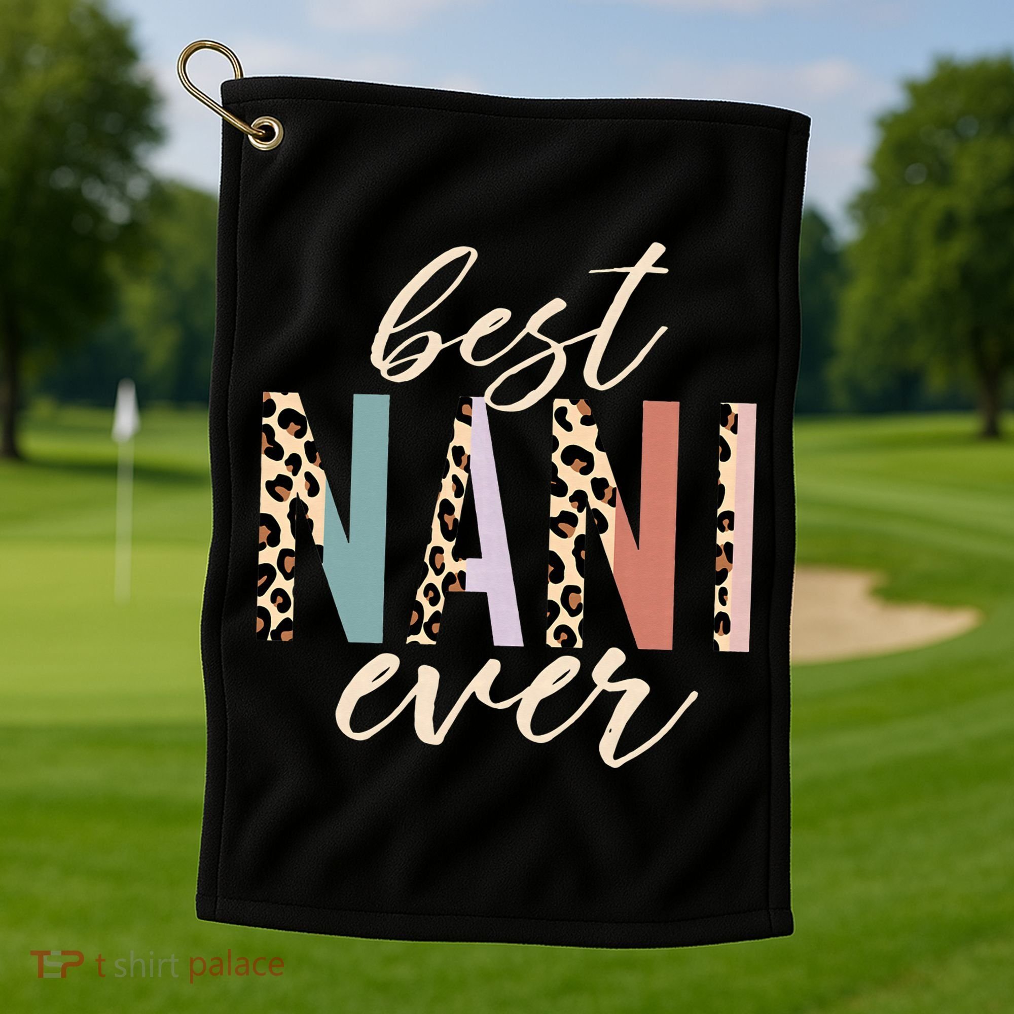 Best Nani Ever Gifts Leopard Print Mothers Day Golf Towel
