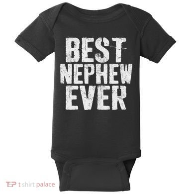 Best Nephew Ever Funny Nephew Baby Bodysuit