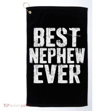 Best Nephew Ever Funny Nephew Golf Towel