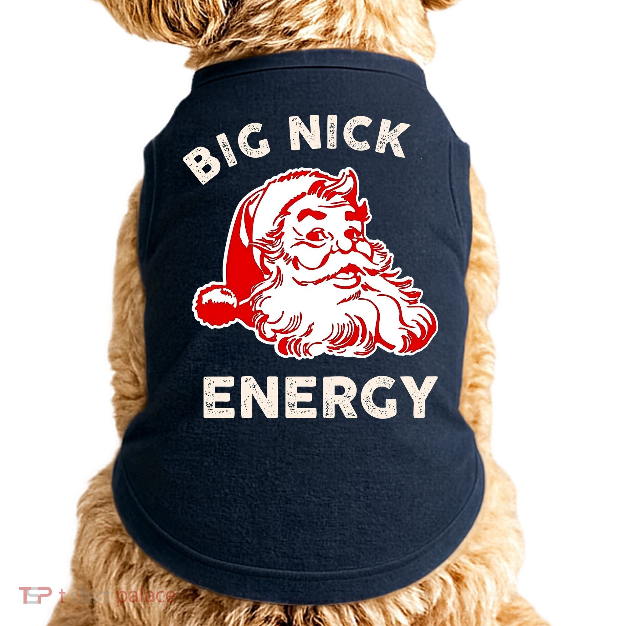 Big Nick Energy Funny Xmas Fat Santa Claus Saint Nicholas Doggie Tank