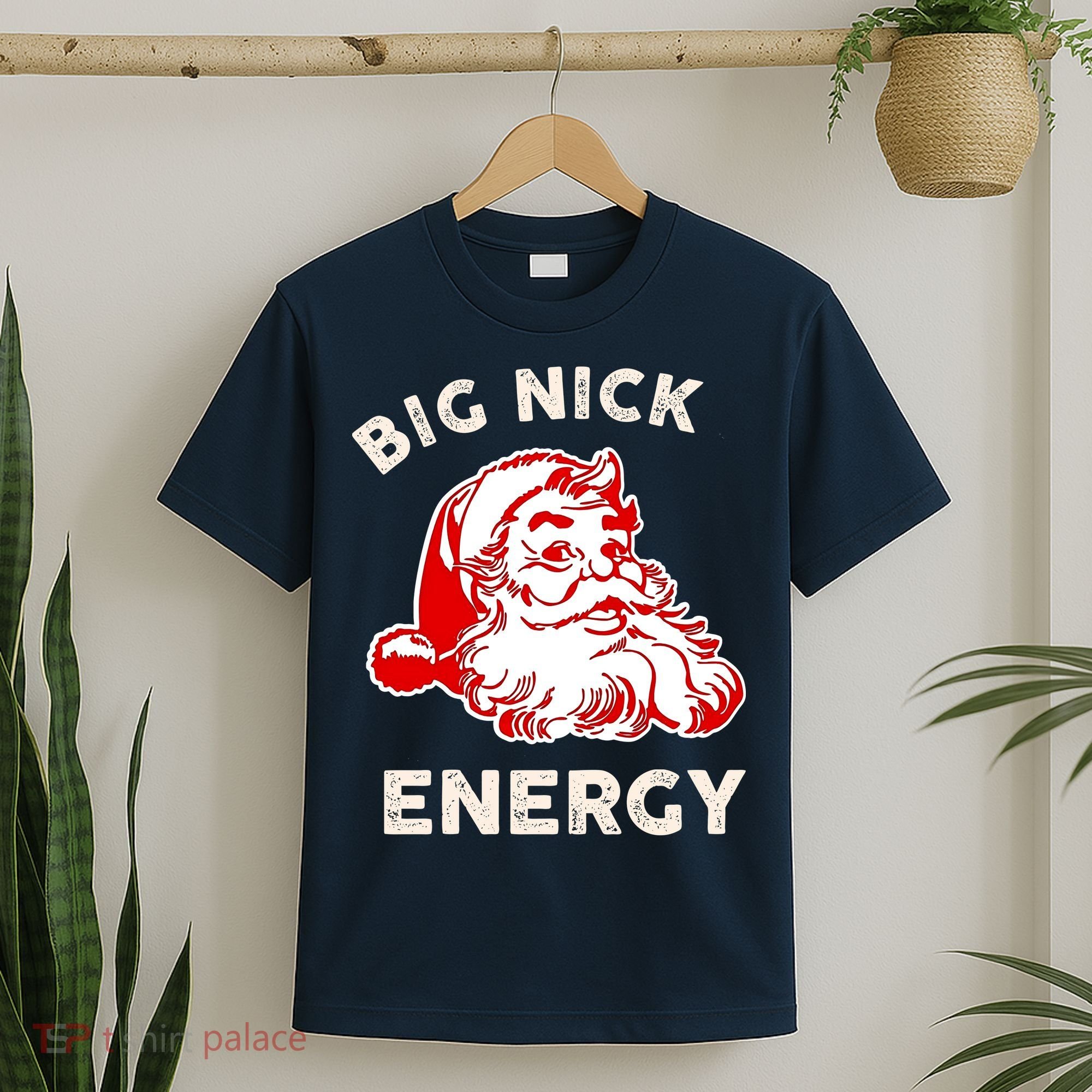 Big Nick Energy Funny Xmas Fat Santa Claus Saint Nicholas T-Shirt