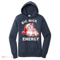 Big Nick Energy Funny Xmas Fat Santa Claus Saint Nicholas Women's Hoodie thumb 0