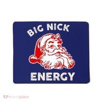 Big Nick Energy Funny Xmas Fat Santa Claus Saint Nicholas Mousepad thumb 0