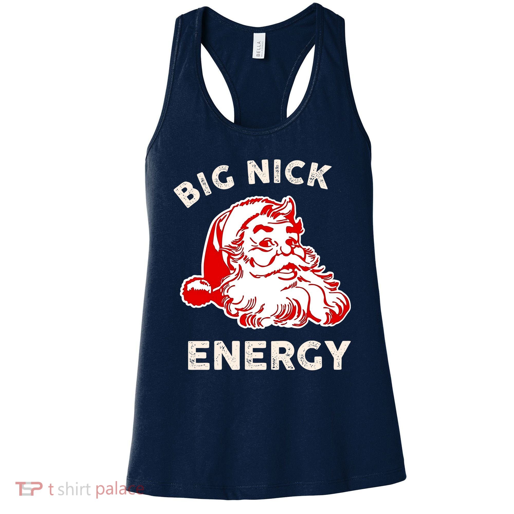 Big Nick Energy Funny Xmas Fat Santa Claus Saint Nicholas Women's Tank Top