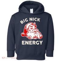 Big Nick Energy Funny Xmas Fat Santa Claus Saint Nicholas Toddler Hoodie thumb 0