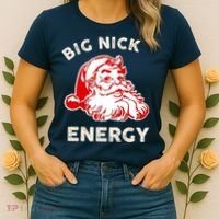 Big Nick Energy Funny Xmas Fat Santa Claus Saint Nicholas Women's T-Shirt thumb 2