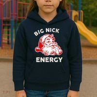 Big Nick Energy Funny Xmas Fat Santa Claus Saint Nicholas Kids Hoodie thumb 3