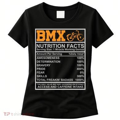 BMX Nutrition Facts Gift Cycling Women's T-Shirt