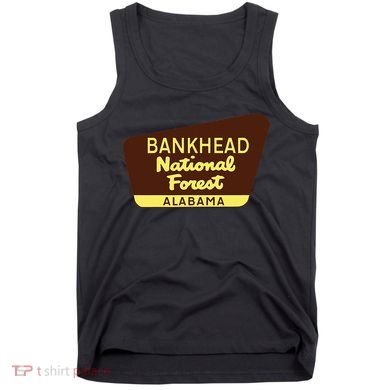 Bankhead National Forest T Alabama Tank Top