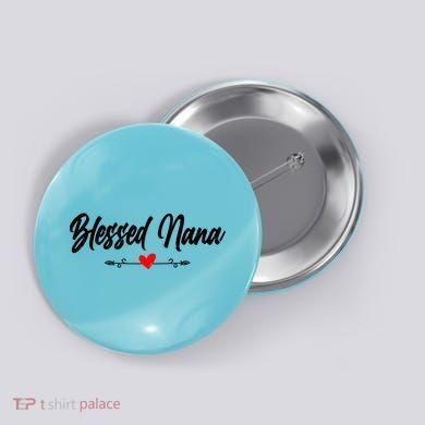 Blessed Nana Grandparents Day Funny Gift Button