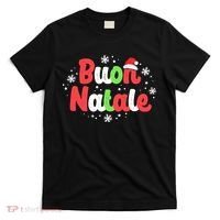 Buon Natale Italy Pride Xmas Holiday Italian Christmas T-Shirt thumb 0