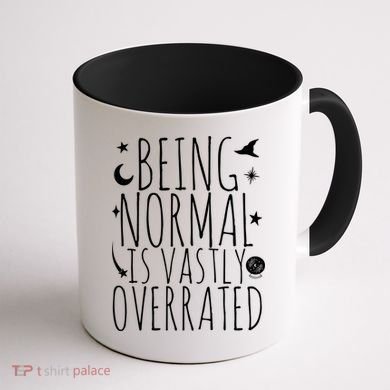 Being Normal Is Vastly Overrated Witch Coffee Mug back