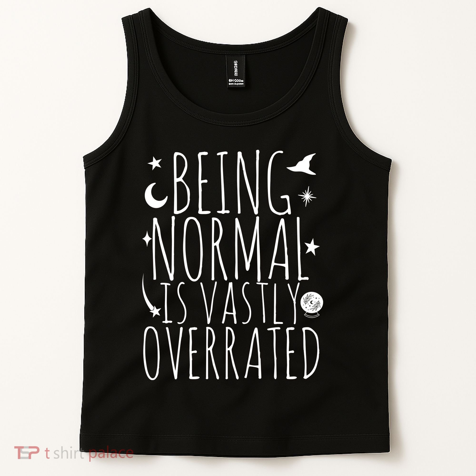 Being Normal Is Vastly Overrated Witch Tank Top