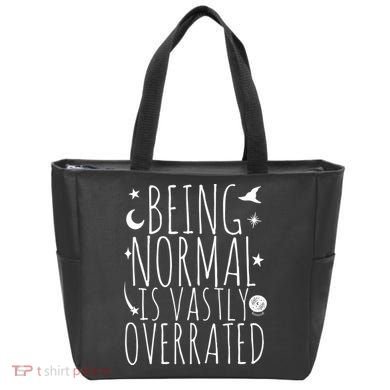 Being Normal Is Vastly Overrated Witch Tote Bag
