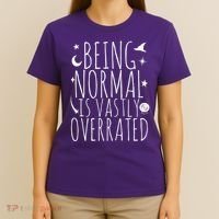 Being Normal Is Vastly Overrated Witch T-Shirt thumb 4