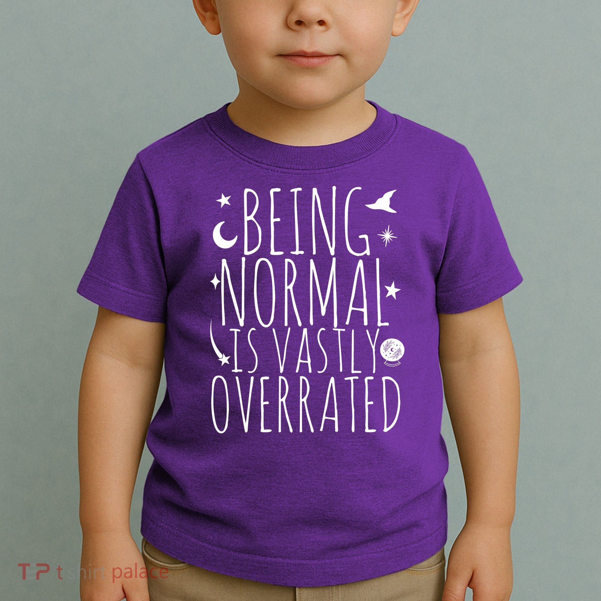 Being Normal Is Vastly Overrated Witch Toddler T-Shirt