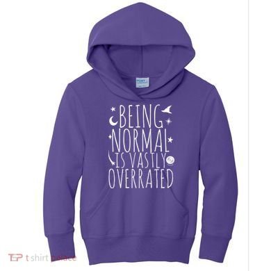 Being Normal Is Vastly Overrated Witch Kids Hoodie