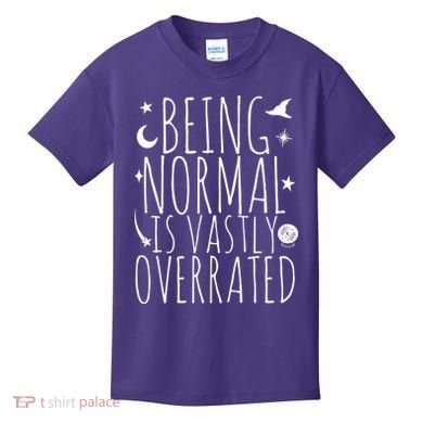 Being Normal Is Vastly Overrated Witch Kids T-Shirt