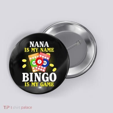 Bingo Nana Is My Name Funny Christmas Button