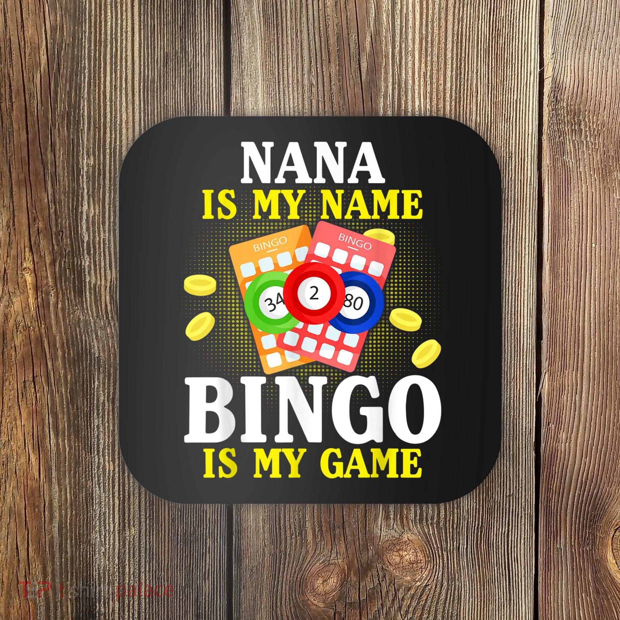 Bingo Nana Is My Name Funny Christmas Coaster