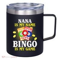 Bingo Nana Is My Name Funny Christmas 12oz Stainless Steel Coffee Mug thumb 0