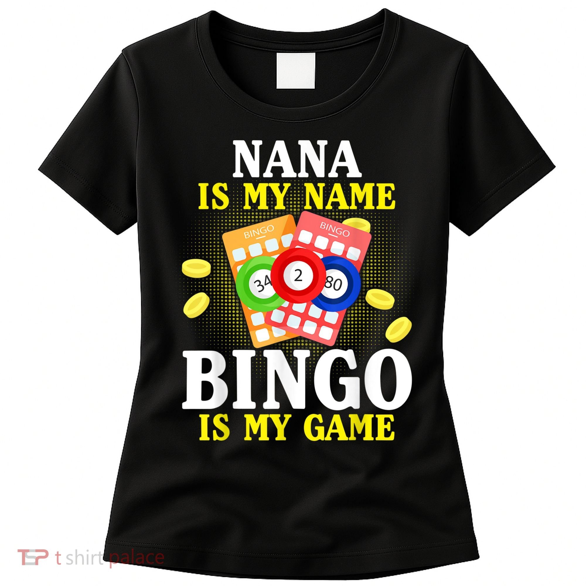 Bingo Nana Is My Name Funny Christmas Women's T-Shirt