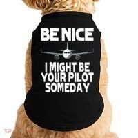 Be Nice I Might Be Your Pilot Someday Funny Doggie Tank thumb 0