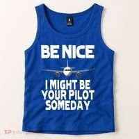 Be Nice I Might Be Your Pilot Someday Funny Tank Top thumb 2