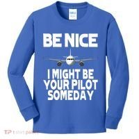 Be Nice I Might Be Your Pilot Someday Funny Kids Long Sleeve Shirt thumb 0