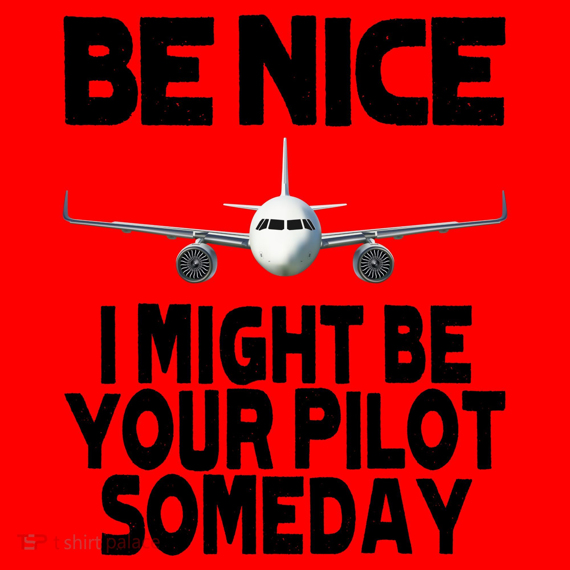 Be Nice I Might Be Your Pilot Someday Funny Santa Hat