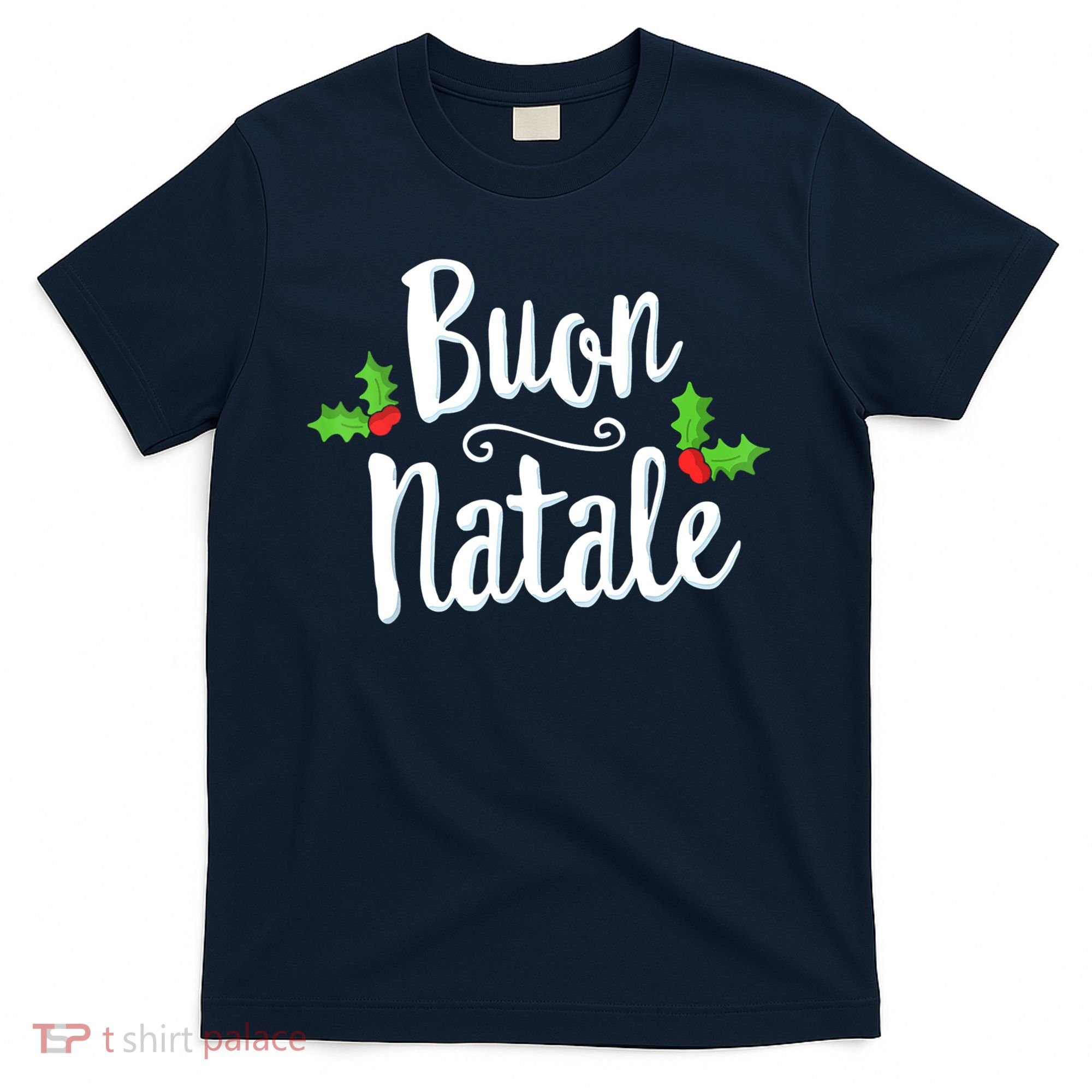 Buon Natale Italy Pride Xmas Holiday Italian Christmas T-Shirt