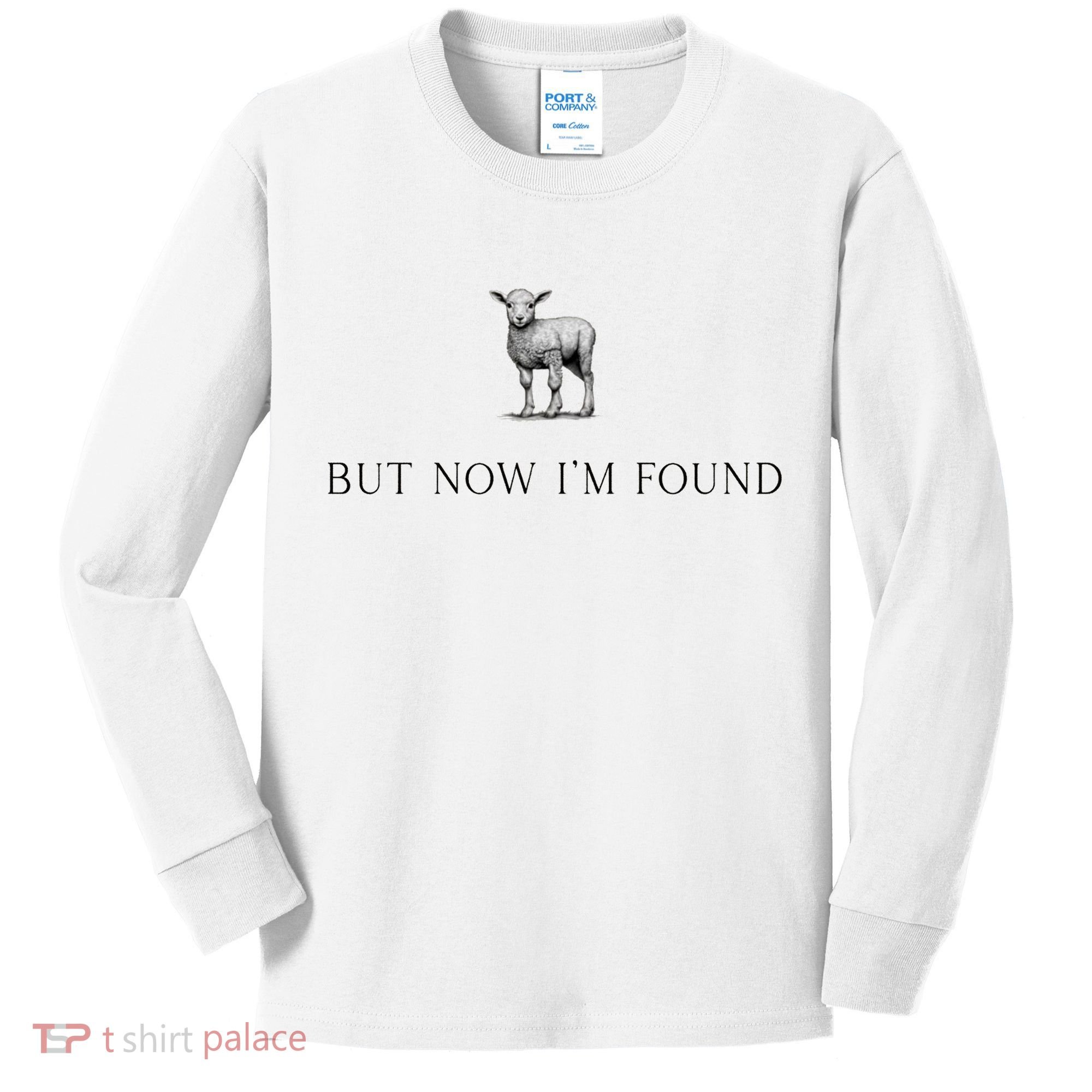 But Now IM Found Christian Kids Long Sleeve Shirt