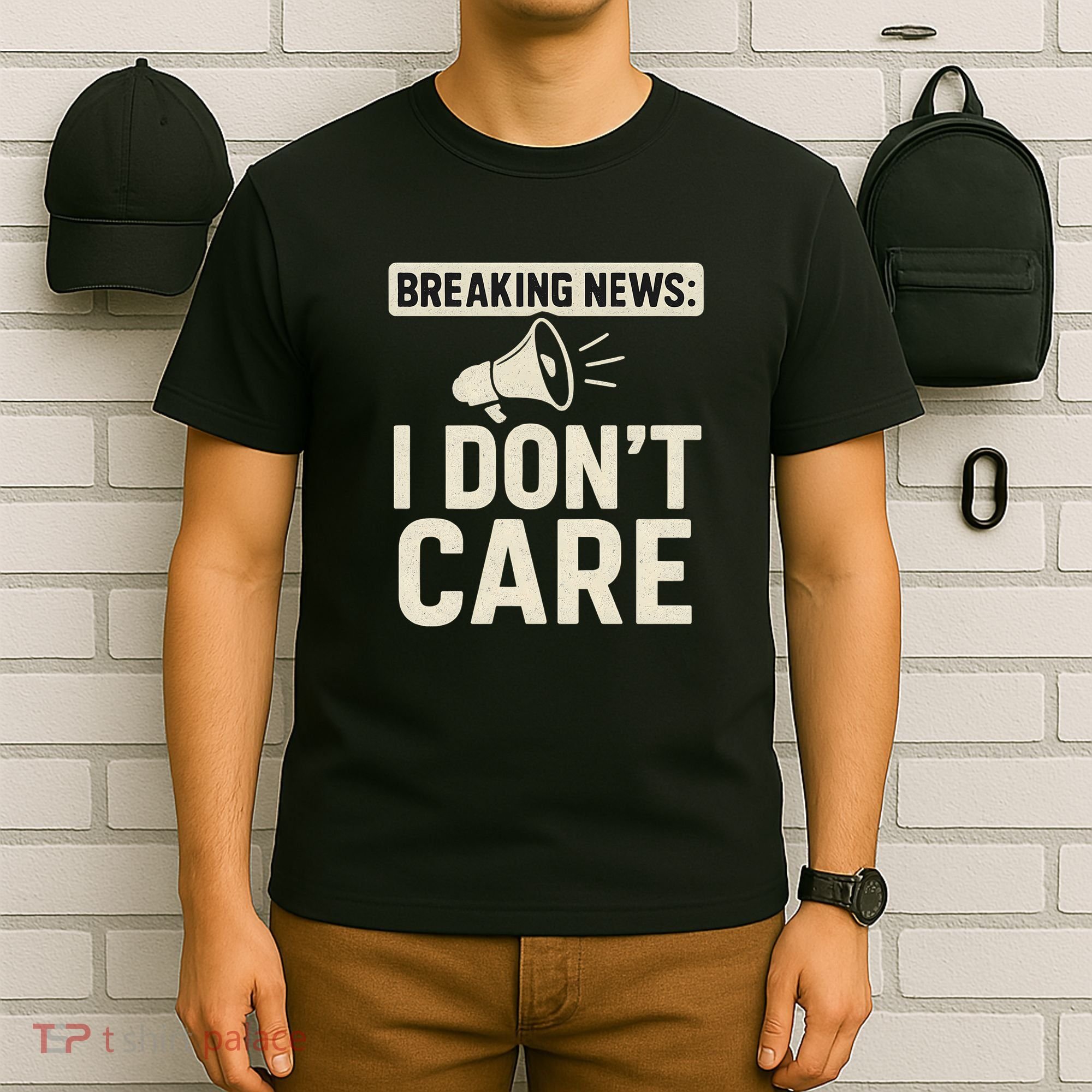 Breaking News: I Don't Care T-Shirt
