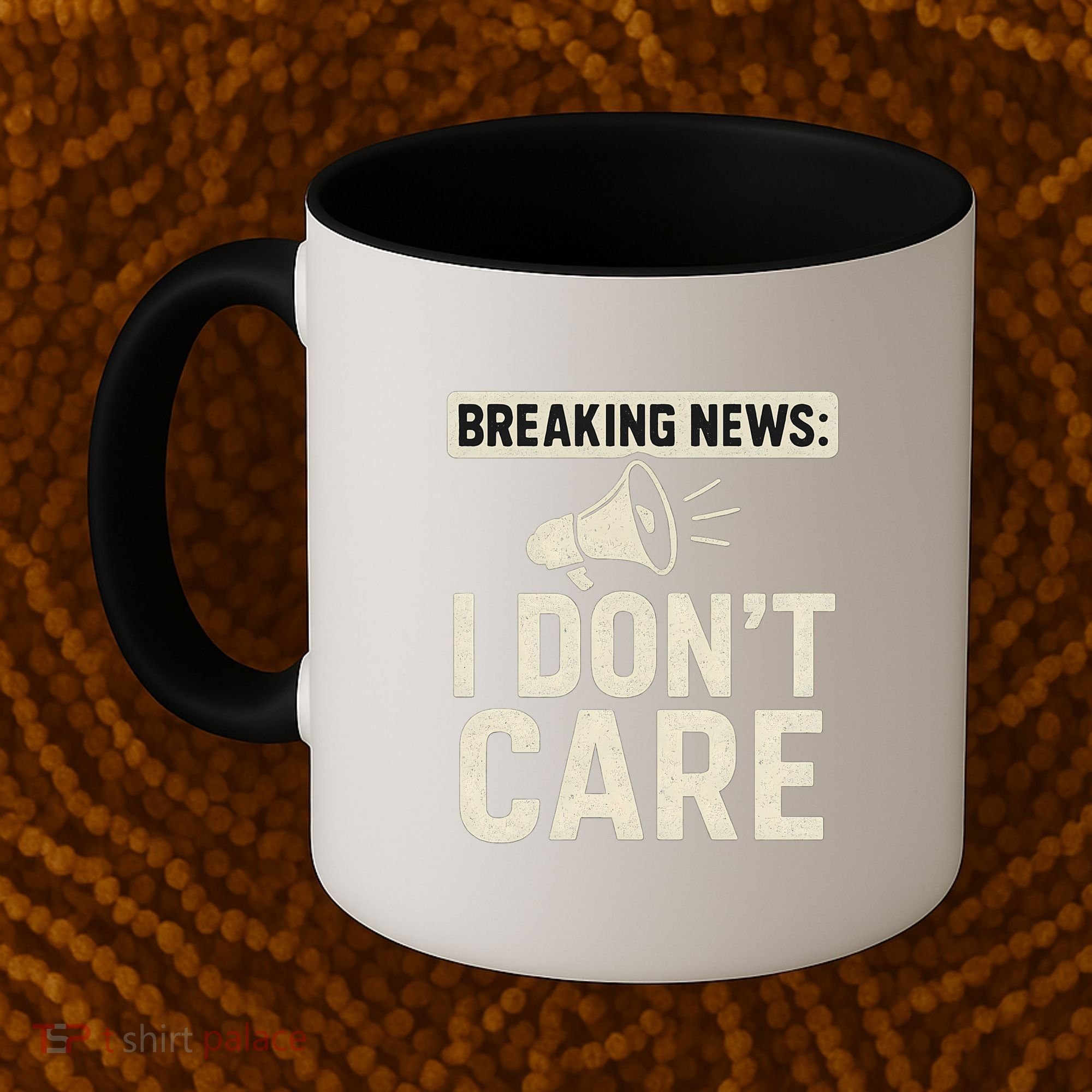Breaking News: I Don't Care Coffee Mug