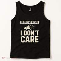 Breaking News: I Don't Care Tank Top thumb 2