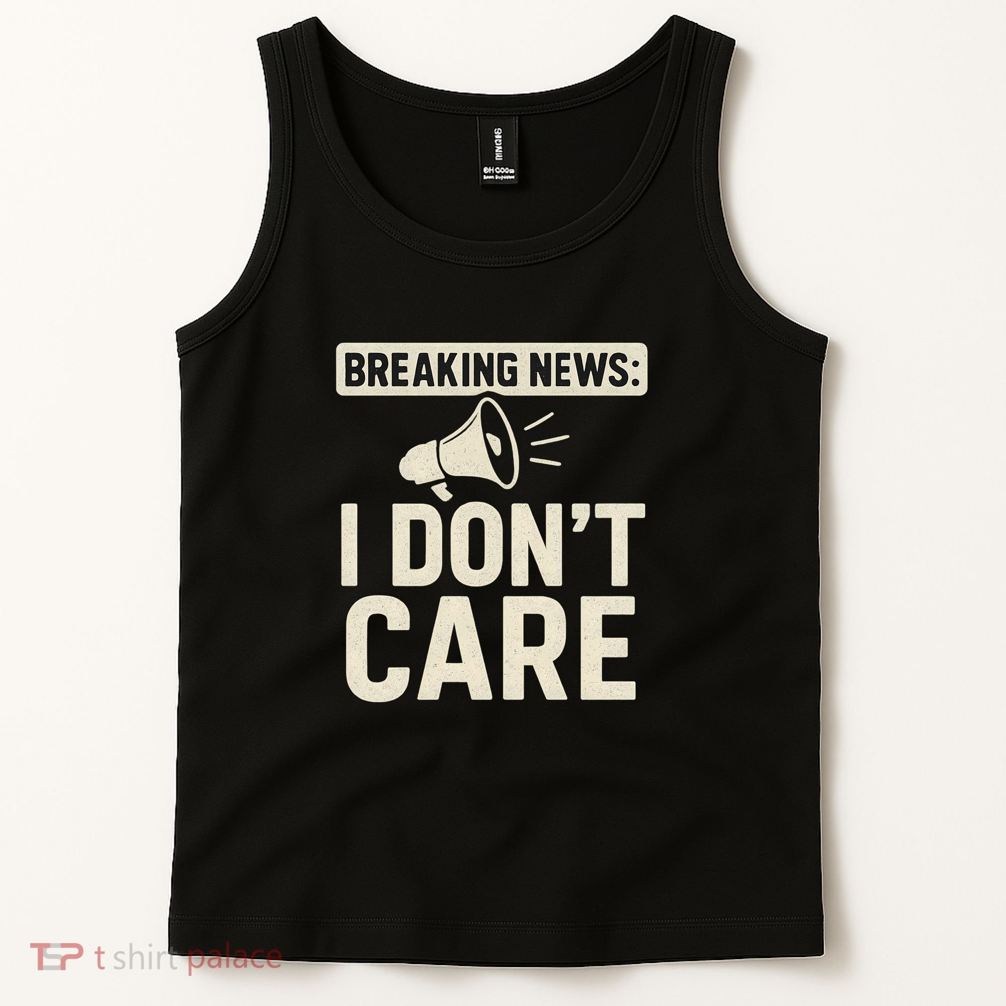 Breaking News: I Don't Care Tank Top